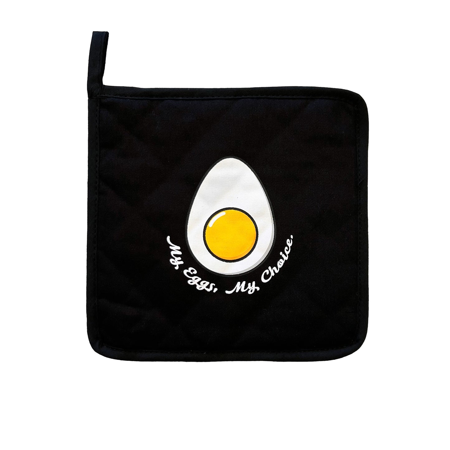 My Eggs My Choice Potholder